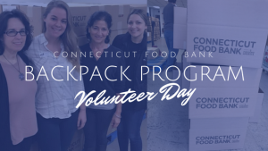 Connecticut Food Bank BackPack Program Volunteer Day